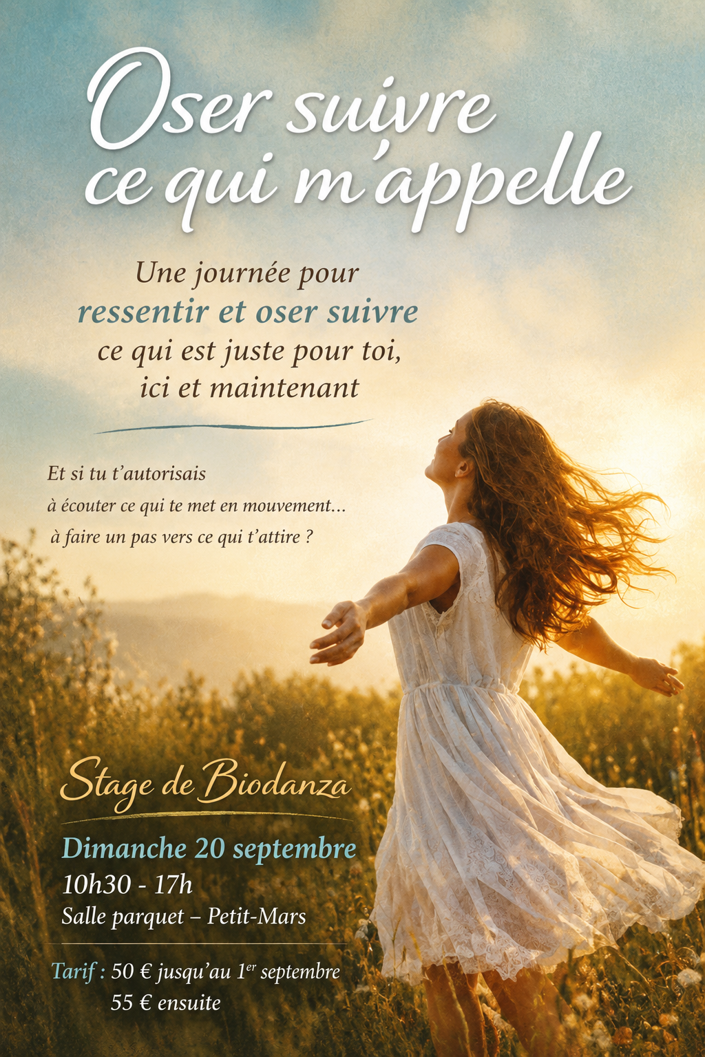 Oser suivre ce qui m’appelle !